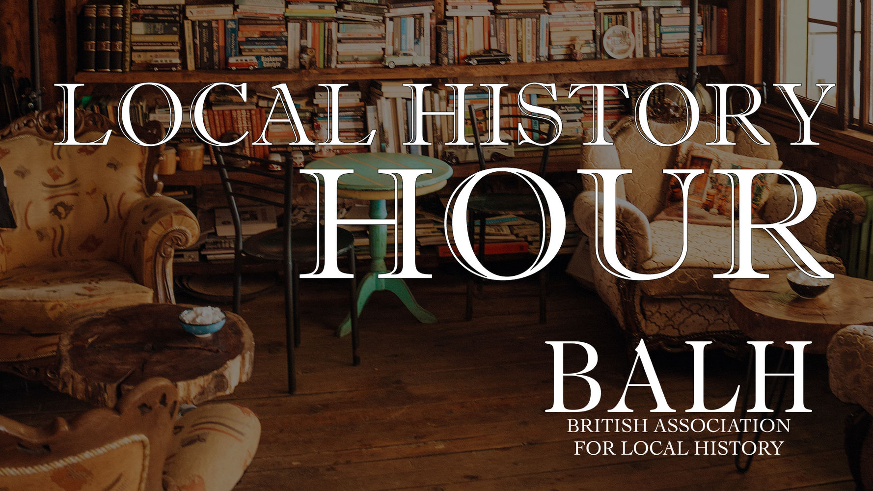 BALH Local History Hour
